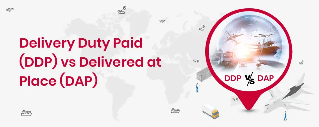 Delivery-Duty-Paid-vs-Delivered-at-Place-1024x410
